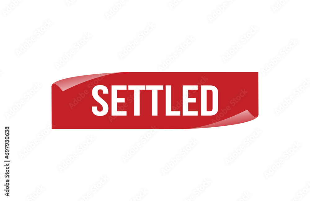 Settled red ribbon label banner. Open available now sign or Settled tag. Settled red ribbon label banner. Open available now sign or Settled tag.