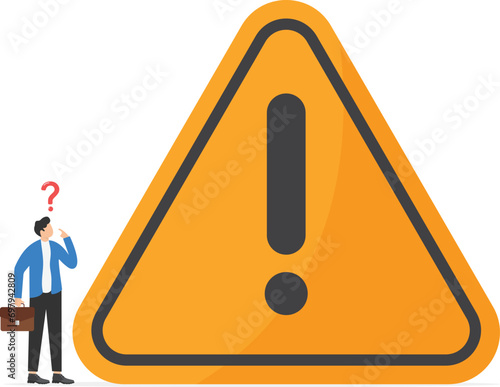Smart entrepreneur thinking with big incident with exclamation attention sign. Solving problem, identify risk or critical failure concept. Flat vector illustration

