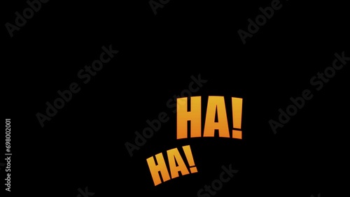 Sound effect ha ha ha text speech expression letters laugh symbol text animated on alpha channel transparent background photo