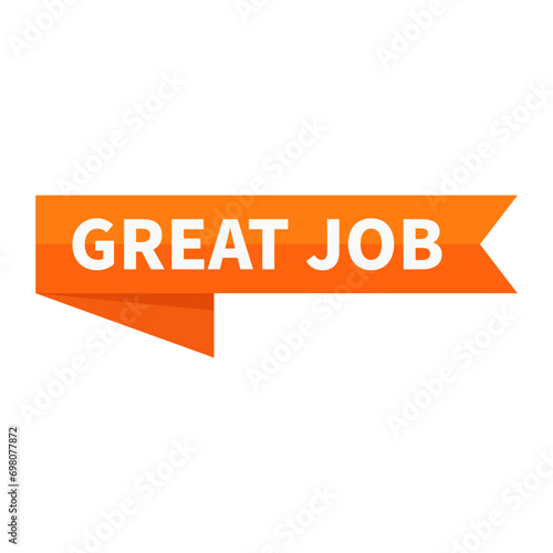 Great Job In Orange Ribbon Rectangle Shape For Information Announcement Business Marketing Social Media
