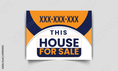 Modern yard sign or signage design template for outdoor home sale. easy to use for real estate company business
