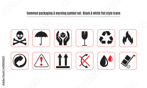 Packaging & warning symbol vector set. Black & white flat style icons with frame & outline. Fragile, recycle, Handle with care, This side up, Indoor use only.