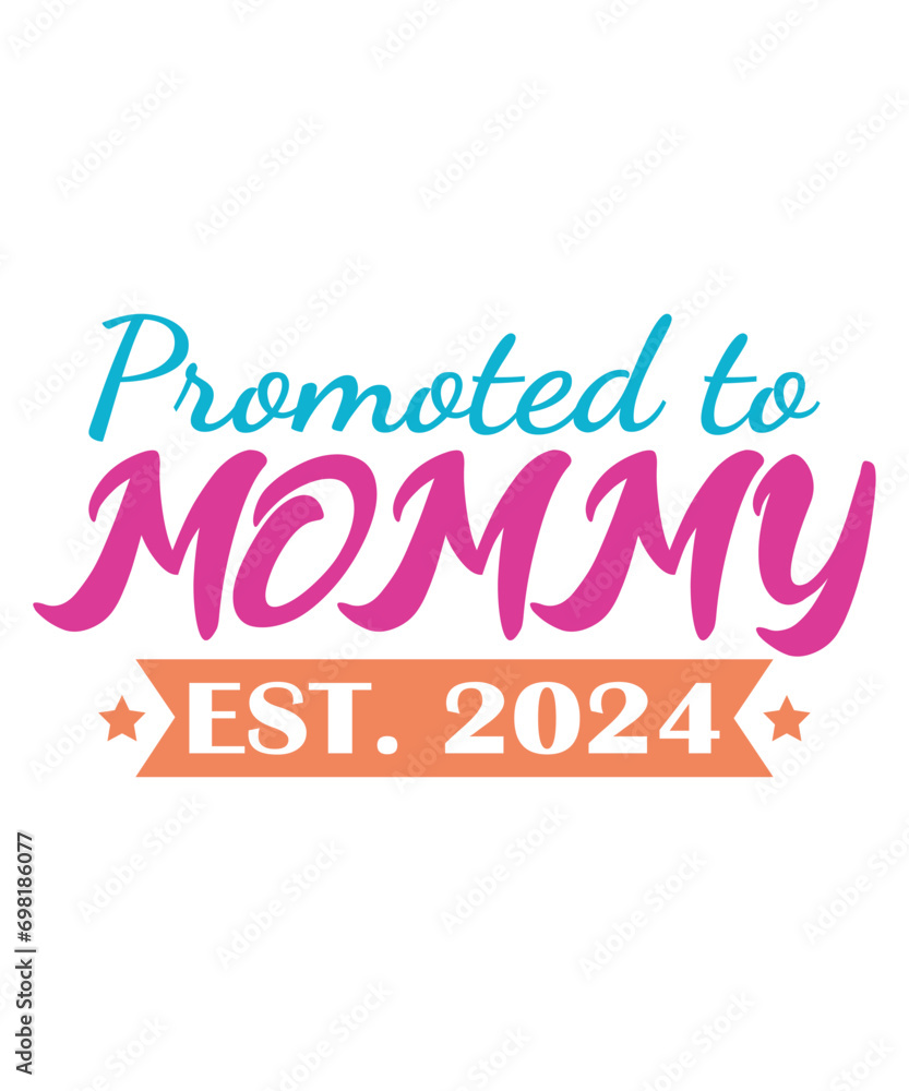 Promoted to Mommy Est. 2024