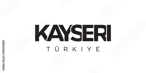 Kayseri in the Turkey emblem. The design features a geometric style, vector illustration with bold typography in a modern font. The graphic slogan lettering.