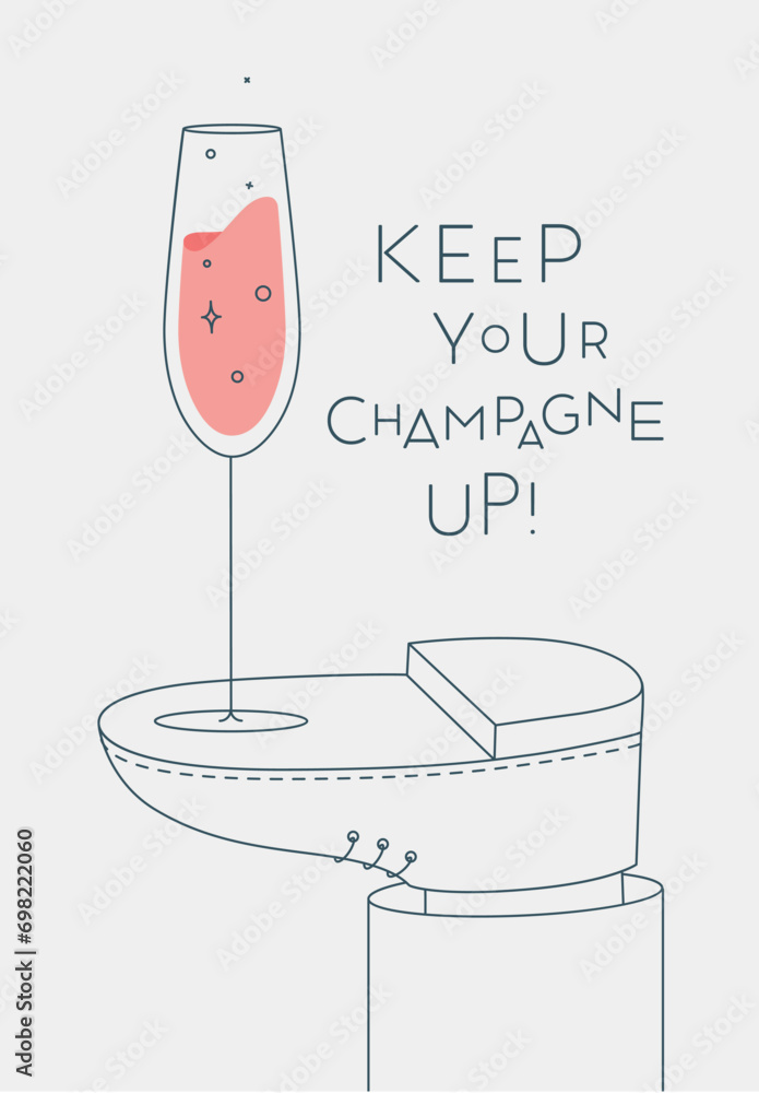 Alcohol poster. Champagne glass with lettering stands on foot drawing in line art style on light background