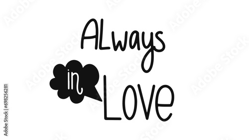 Handmade design elements for Valentine's Day. Love hand drawn illustration with hand lettering. Can be used as a Valentine's Day or wedding card, T-shirt and bag print.