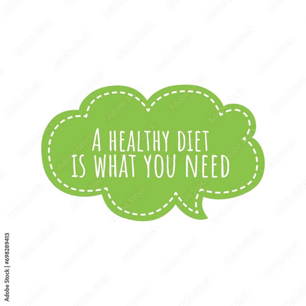 ''Healthy diet'' Quote sign illustration ''Healthy diet'' Quote sign illustration