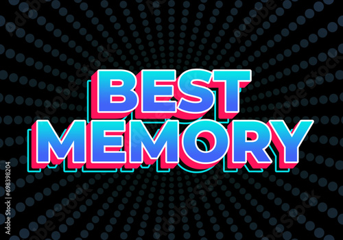 Best memory. Text effect in gradient blue color with 3D look
