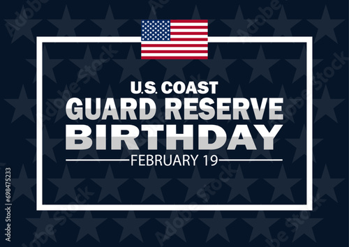 US Coast Guard Reserve Birthday Vector illustration. February 19. Holiday concept. Template for background, banner, card, poster with text inscription. photo