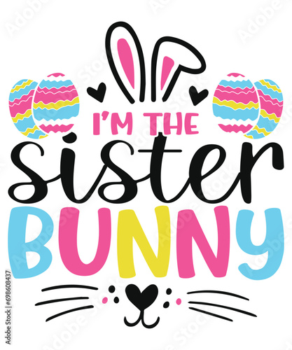 Sister easter bunny easter egg love, happy easter cute bunny eggs svg