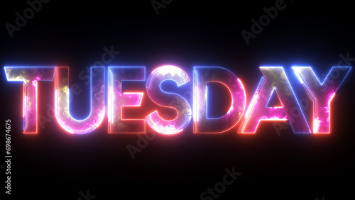 Glowing colorful light neon text day of Tuesday. Abstract glowing Tuesday text neon light effect background animation. 3d illustration rendering