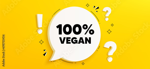 100 percent vegan tag. Chat speech bubble banner with questions. Organic bio food sign. Vegetarian product symbol. Vegan food speech bubble message. Quiz chat box. Vector