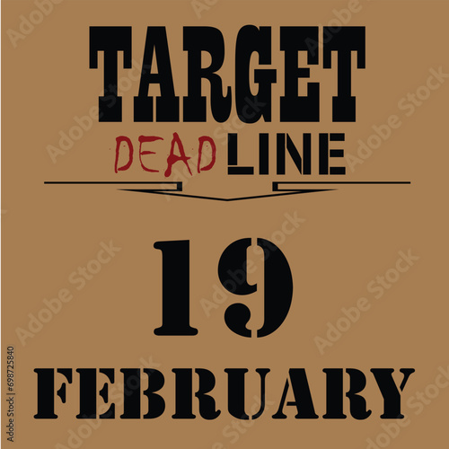 target deadline day february 19th