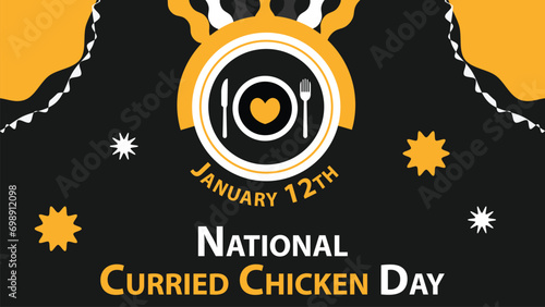 National Curried Chicken Day vector banner design. Happy National Curried Chicken Day modern minimal graphic poster illustration.