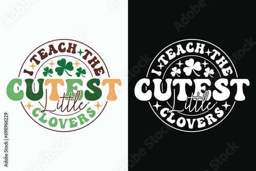 Retro Lucky EPS, Teacher St Patricks Day T-shirt Design. Goood for T shirt print, poster, card, label, and other decoartion for St. Patrick's Day