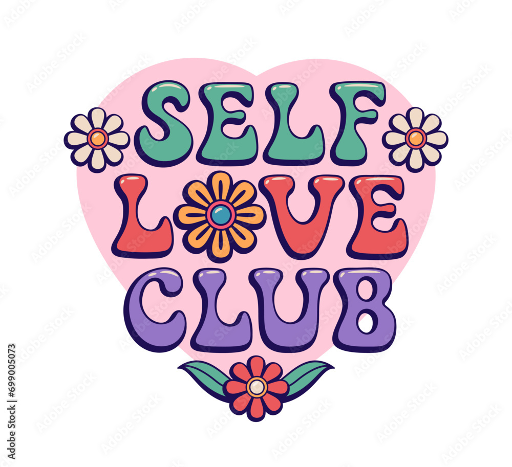 Self Love Club retro groovy quote with hippie flowers and vintage text font, vector poster. Self Love Club groovy quote slogan print with 60s or 70s art lettering with flowers on pink heart background