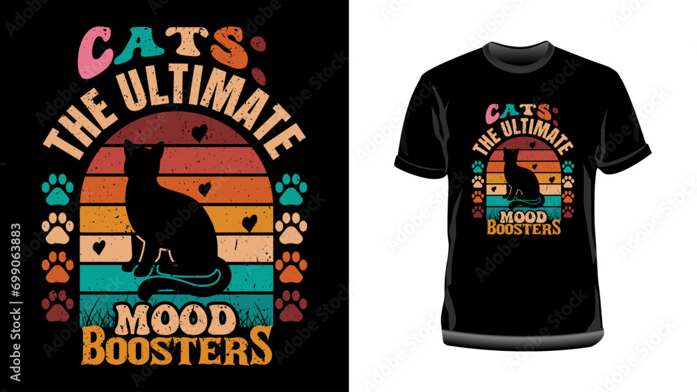 Cats: The ultimate mood boosters t shirt design, cat typography t shirt design. Cats: The ultimate mood boosters t shirt design, cat typography t shirt design.