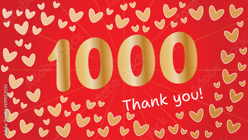 1000 Followers gold numbers hearts Celebration shiny luxury gold color Red background Premium vector social media poster banner celebration greeting Gratitude text thank you Network friends follower photo