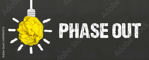 Phase out 