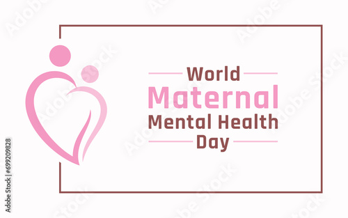 World maternal mental health day design.