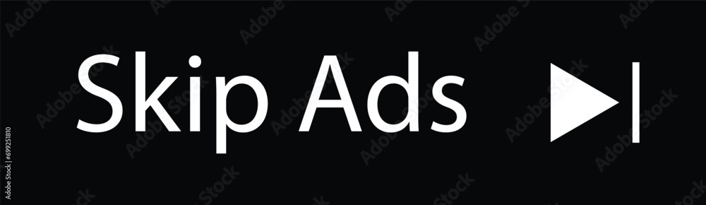 Skip Ad button set of white and black vector | Advertising skip - obrazy, fototapety, plakaty 