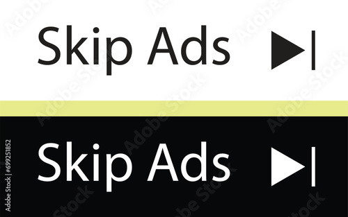 Skip Ad button set of white and black vector | Advertising skip photo