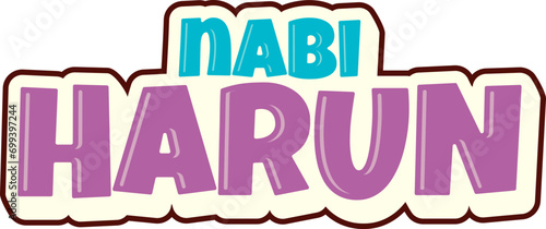 Miracles and Prophet's Name of Harun