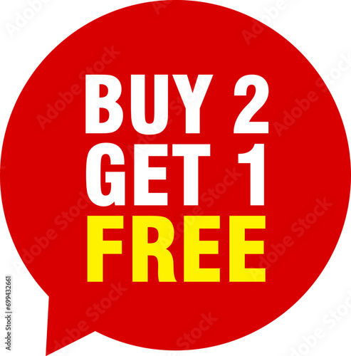 Buy 2 get 1 free, sale banner, discount tag
