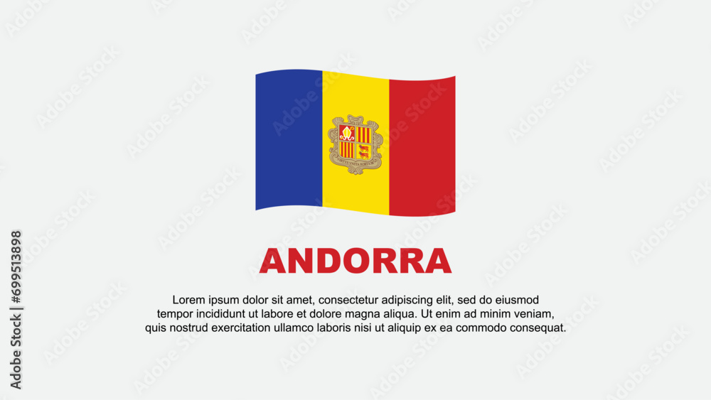 Obraz premium Andorra Flag Abstract Background Design Template. Andorra Independence Day Banner Social Media Vector Illustration. Andorra Background