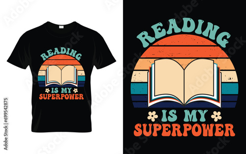 Reading Is My Superpower Funny Reading Book T-shirt