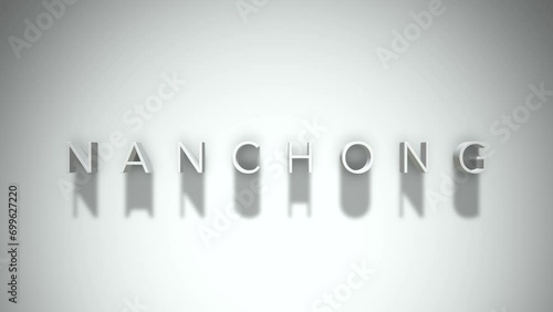 Nanchong 3D title animation with shadows on a white background photo