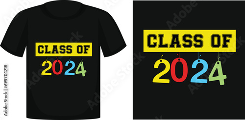 SENIOR CLASS OF 2024 , Class of 2024 ,Senior class 2024 T-shirt , T-SHIRT DESIGN photo