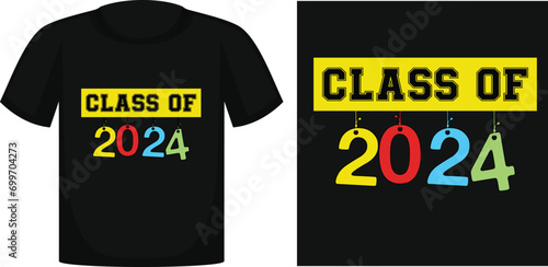 SENIOR CLASS OF 2024 , Class of 2024 ,Senior class 2024 T-shirt , T-SHIRT DESIGN
