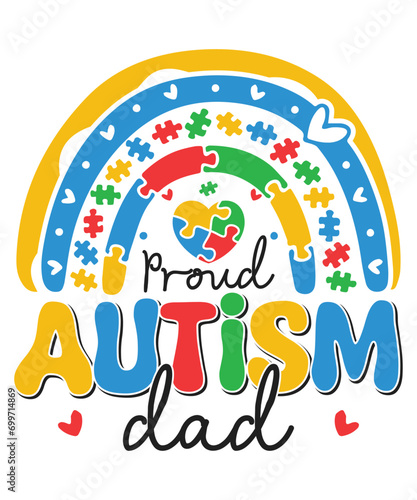 Proud autism dad autism day awareness autism child family love Autism Awareness SVG, Autism Vector, Autism SVG