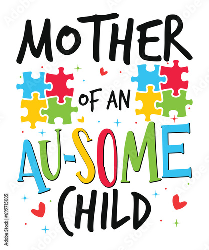 Mother of autism child awareness day autism day child love Autism Awareness SVG, Autism Vector, Autism SVG