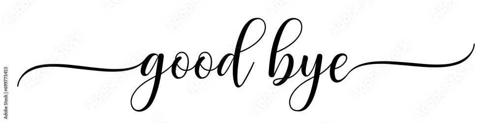 Good bye – Calligraphy brush text banner with transparent background. Good bye – Calligraphy brush text banner with transparent background.