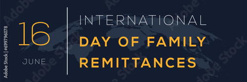 International Day of Family Remittances, held on 16 June. photo