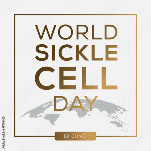 World Sickle Cell Day  held on 19 June.