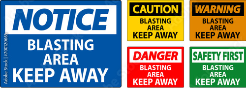 Caution Sign Blasting Area - Keep Away