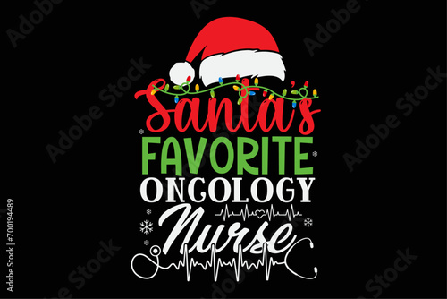Santa's Favorite Oncology Nurse Christmas Oncologist Nursing T-Shirt Design