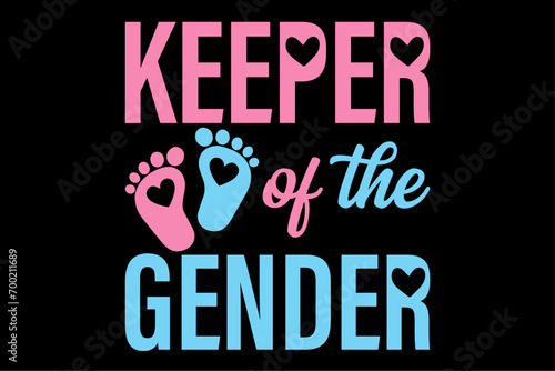 Gender Reveal Keeper of the Gender T-Shirt Design