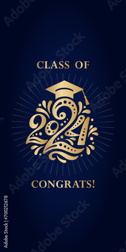 Congratulations on graduation from school, college, institute in 2024. Congratulations for graduates for a holiday, a party, a ball. Gold numbers 2024 year, on a blue vertical background.