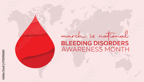 National Bleeding Disorders awareness month is observed every year in March. Holiday, poster, card and background vector illustration design.