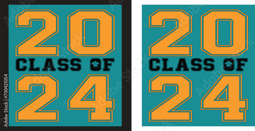 CLASS OF 2024 , ILLUSTRATION , T SHIRT DESIGN , CLASS OF 2024 VECTOR ILLUSTRATION T SHIRT DESIGN photo
