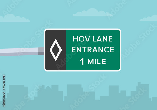 Traffic regulation rules and tips. Close-up view of a "HOV lane entrance 1 mile" state road sign. Flat vector illustration template.