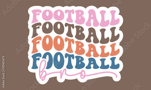 Football bro Retro Stickers Design