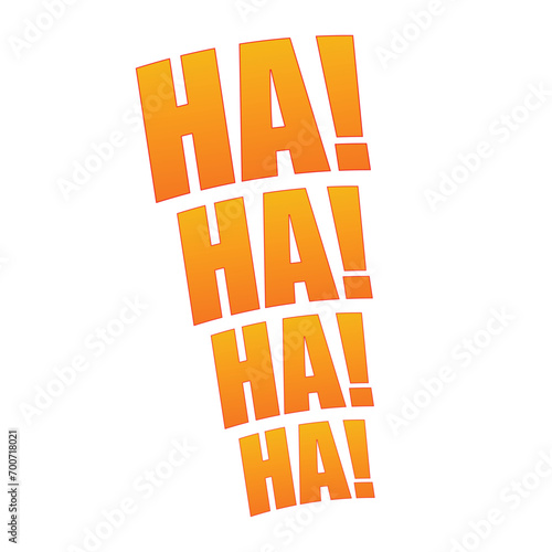 ha ha ha comic sound effect laugh expression symbol on white background