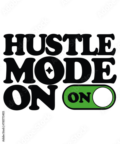 hustle MODE ON typographic text design