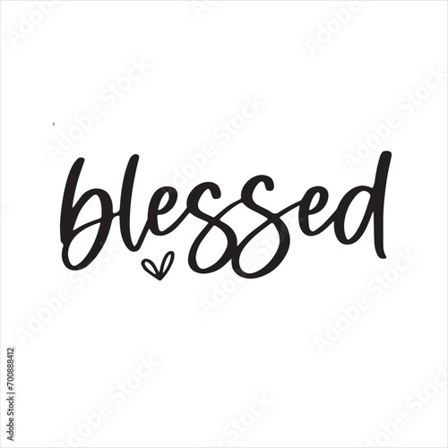 blessed background inspirational positive quotes, motivational, typography, lettering design