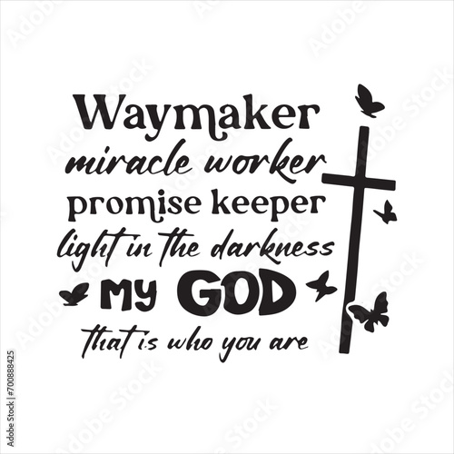 waymaker miracle worker promise keeper background inspirational positive quotes, motivational, typography, lettering design photo